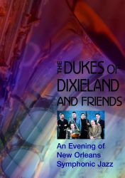 DUKES OF DIXIELAND & FRIENDS