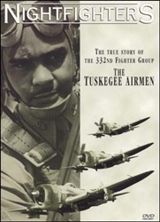 NIGHTFIGHTERS: THE TRUE STORY OF THE 332ND FIGHTER GROUP, TUSKEGEE AIRMEN