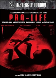 PRO-LIFE: MASTERS OF HORROR