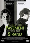 UNDER THE PAVEMENT LIES THE STRAND