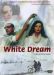 WHITE DREAM