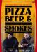 PIZZA, BEER & SMOKES