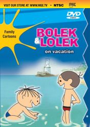 BOLEK & LOLEK ON VACATION