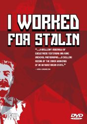 I WORKED FOR STALIN